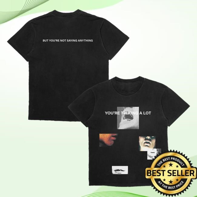 You're Talking A Lot T Shirt Talking Heads